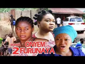 Video: ONYEMFURUNANYA 2 - 2017 Latest Nigerian Movies African Nollywood Movies -